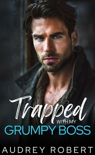 Trapped with my Grumpy Boss by Audrey Robert