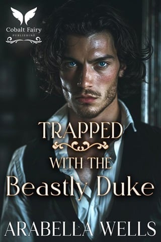 Trapped with the Beastly Duke by Arabella Wells