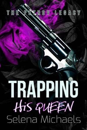 Trapping His Queen by Selena Michaels