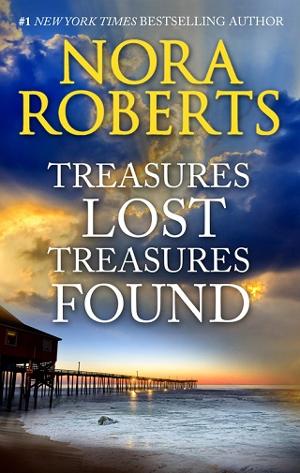 Treasures Lost, Treasures Found by Nora Roberts