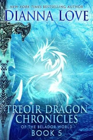 Treoir Dragon Chronicles of the Belador World #5 by Dianna Love