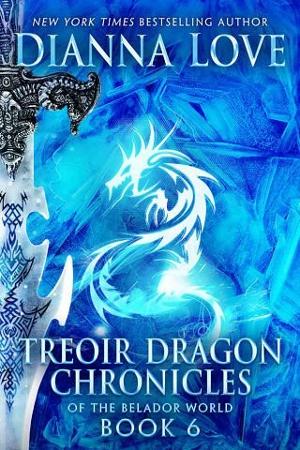 Treoir Dragon Chronicles of the Belador World #6 by Dianna Love