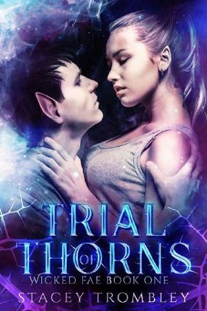 Trial of Thorns by Stacey Trombley