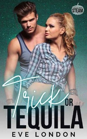 Trick or Tequila by Eve London