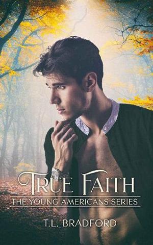 True Faith by TL Bradford