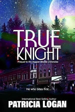 True Knight by Patricia Logan