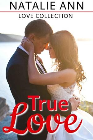 True Love by Natalie Ann