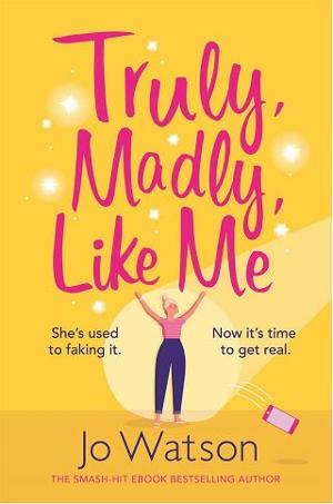 Truly, Madly, Like Me by Jo Watson
