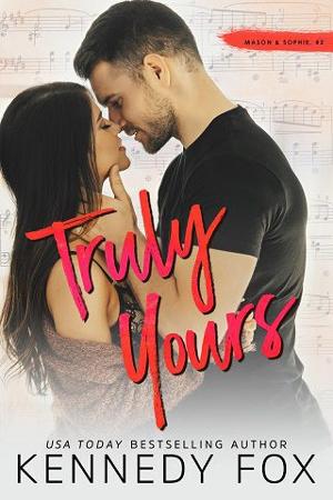 Truly Yours by Kennedy Fox