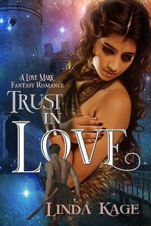 Trust in Love by Linda Kage