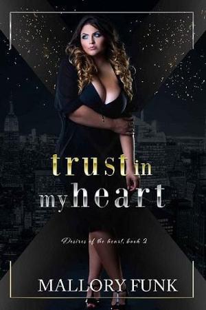 Trust in my Heart by Mallory Funk