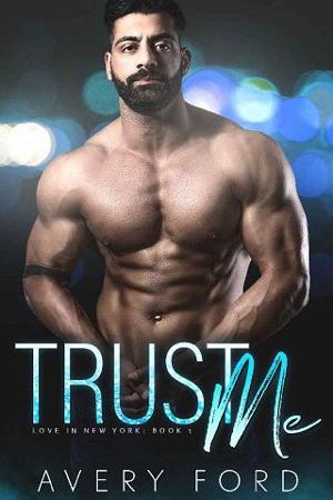 Trust Me by Avery Ford