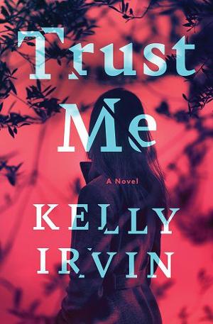 Trust Me by Kelly Irvin