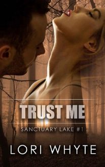 Trust Me by Lori Whyte