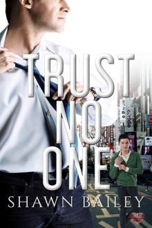 Trust No One by Shawn Bailey