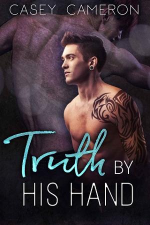 Truth By His Hand by Casey Cameron