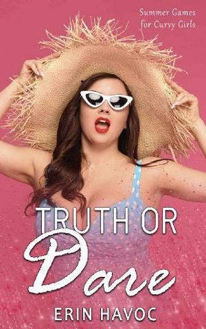 Truth or Dare by Erin Havoc