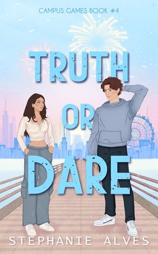 Truth Or Dare by Stephanie Alves