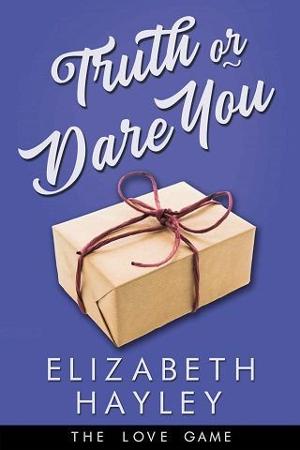 Truth or Dare You by Elizabeth Hayley