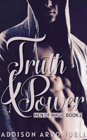 Truth & Power by Addison Arrowdell