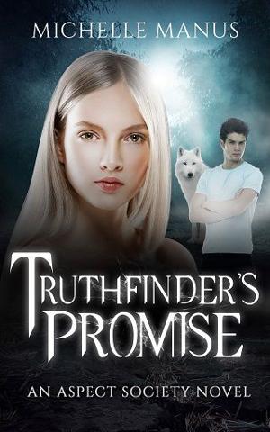 Truthfinder’s Promise by Michelle Manus