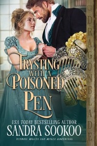 Trysting with a Poisoned Pen by Sandra Sookoo