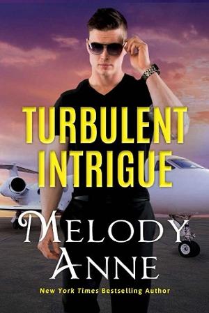 Turbulent Intrigue by Melody Anne