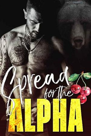 Spread for the Alpha by Olivia T. Turner