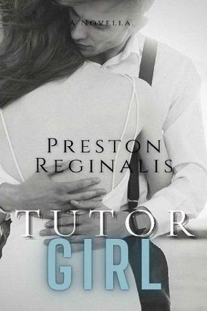 Tutor Girl by Preston Reginalis