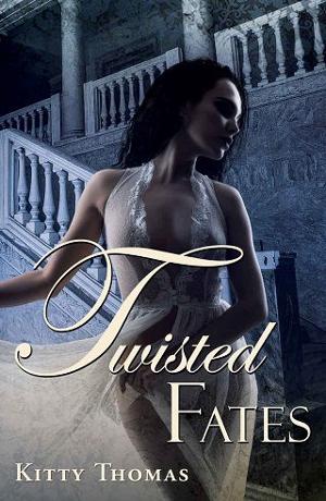 Twisted Fates by Kitty Thomas