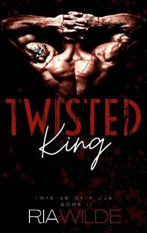 Twisted King by Ria Wilde