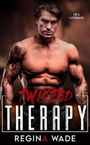 Twisted Therapy by Regina Wade