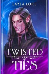 Twisted Ties by Layla Lore