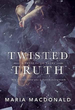 Twisted Truth by Maria MacDonald