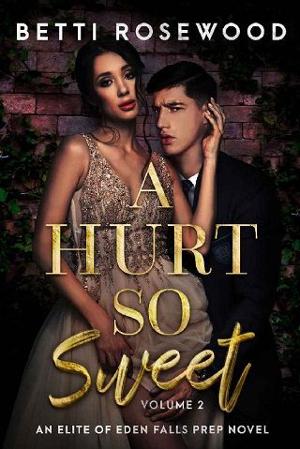 A Hurt So Sweet, Vol. Two by Betti Rosewood