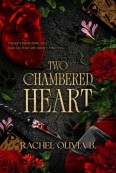 Two Chambered Heart by Rachel Olivia B