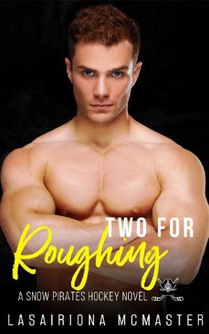 Two for Roughing by Lasairiona McMaster