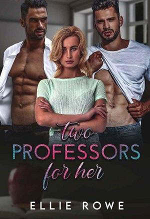 Two Professors for Her by Ellie Rowe