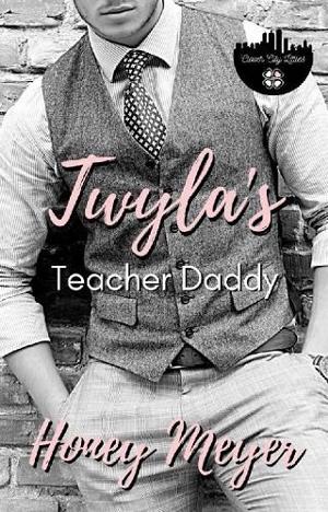 Twyla’s Teacher Daddy by Honey Meyer