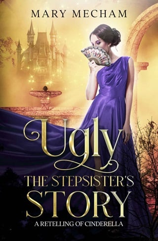 Ugly: The Stepsister’s Story by Mary Mecham