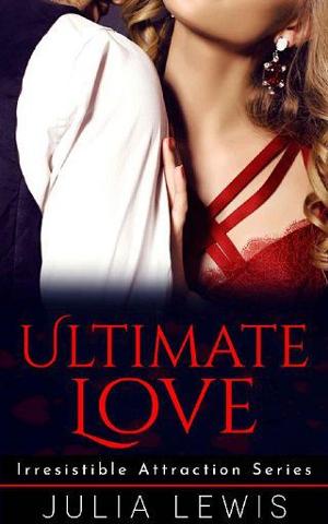Ultimate Love by Julia Lewis