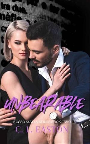 Unbearable by C L Easton