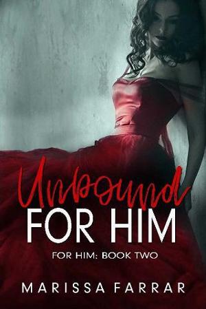 Unbound for Him by Marissa Farrar