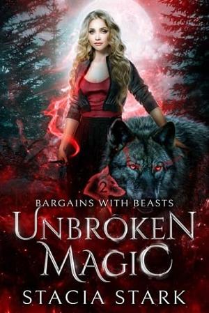 Unbroken Magic by Stacia Stark