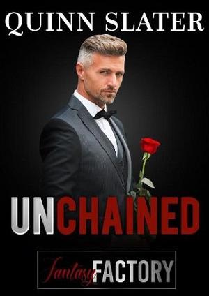 Unchained by Quinn Slater