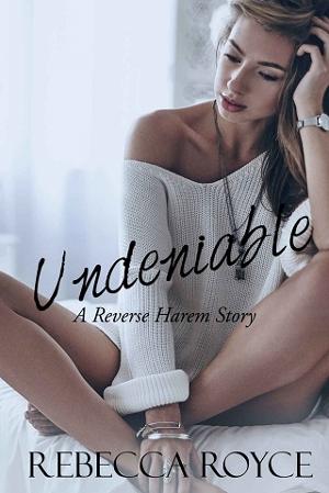 Undeniable by Rebecca Royce