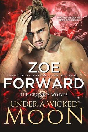 Under a Wicked Moon by Zoe Forward