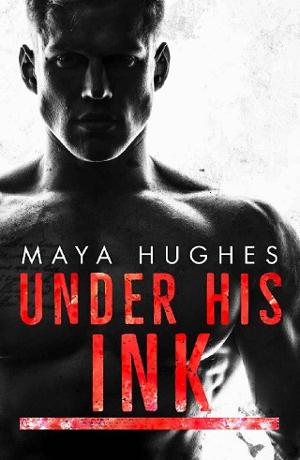 Under His Ink by Maya Hughes