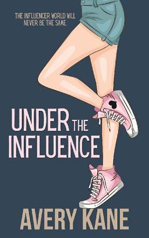 Under the Influence by Avery Kane