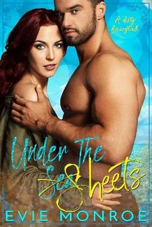 Under the Sheets by Evie Monroe